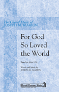 For God So Loved the World SATB choral sheet music cover Thumbnail